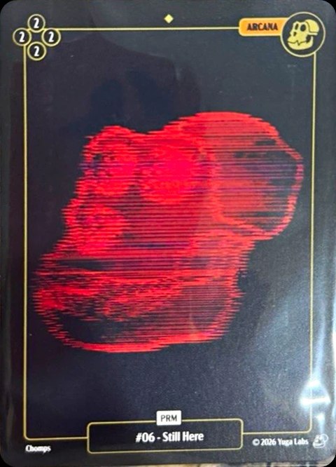 PRM-06 Still Here Mudwater ApeFest promo card